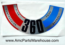 Load image into Gallery viewer, Air Cleaner Decal, 360 4V High Compression, 1970 AMC AMX
