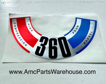 Load image into Gallery viewer, Air Cleaner Decal, 360 4V High Compression, 1970 AMC AMX
