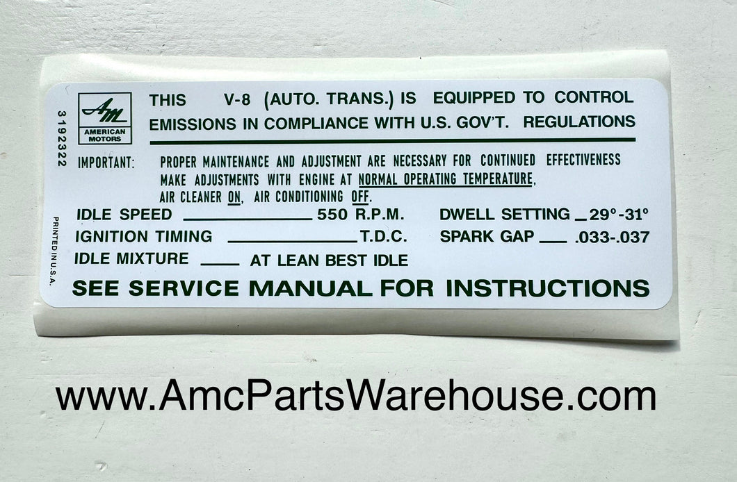 1969 AMC and RAMBLER V8 EMISSIONS DECAL with AUTO TRANS