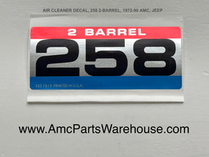 Air Cleaner Decal, 258 2-Barrel, 1972-90 AMC, JEEP