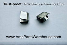 Load image into Gallery viewer, AMC Sun Visor Stainless Clips
